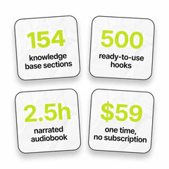 154 knowledge base sections, 500 hooks, 2.5h audiobook, $59 one time